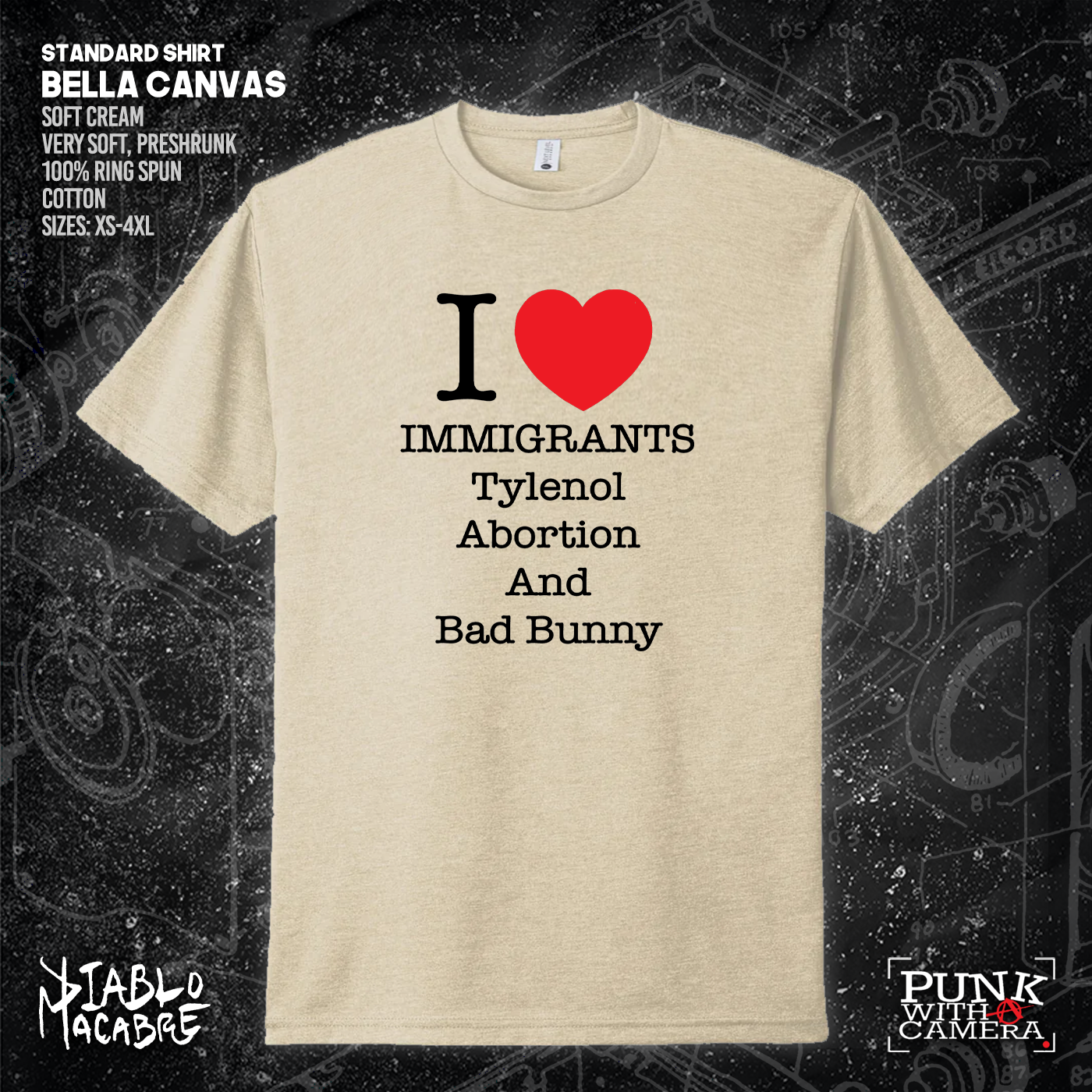 I <3 Immigrants Tylenol Abortion And Bad Bunny