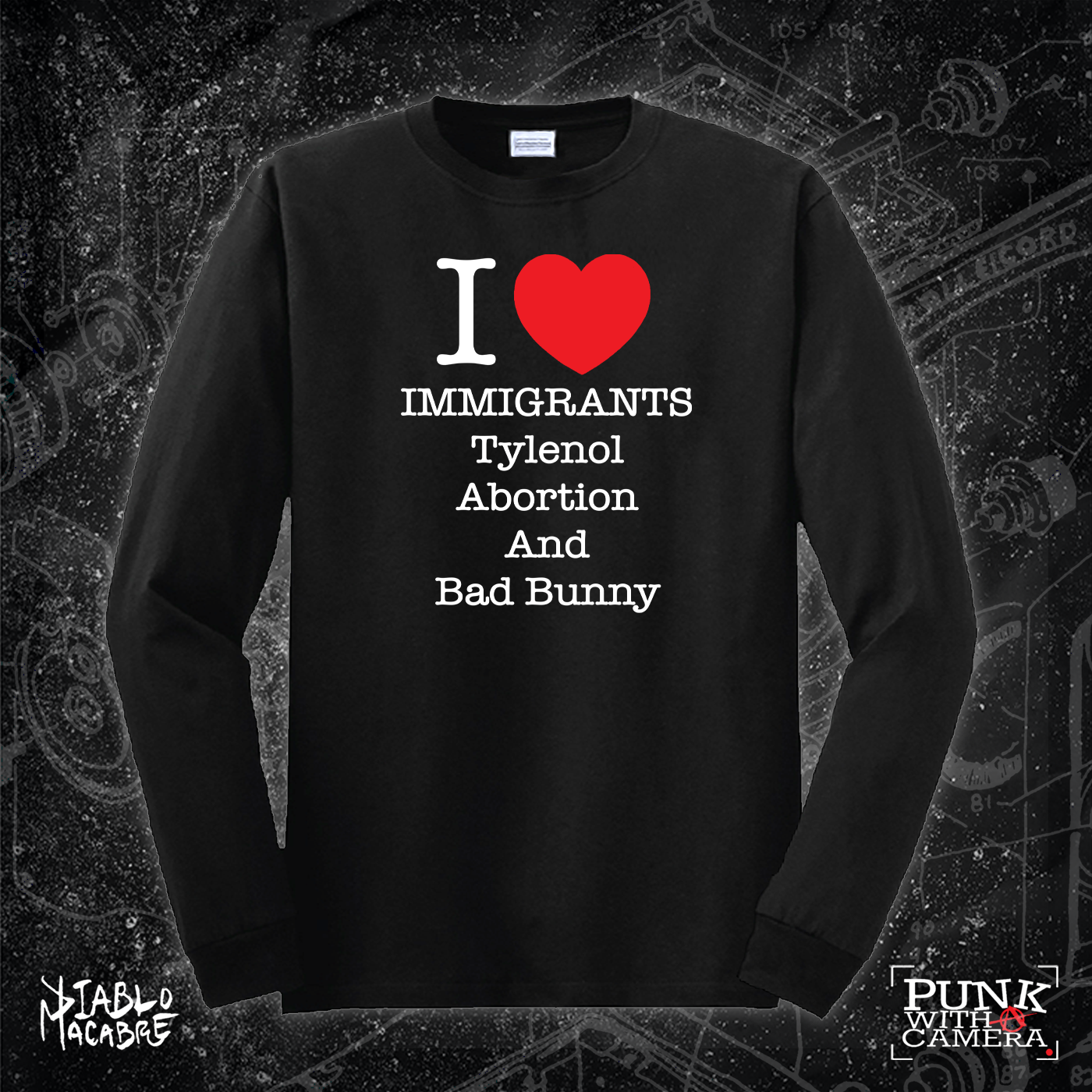 I <3 Immigrants Tylenol Abortion And Bad Bunny