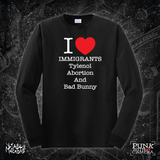 I <3 Immigrants Tylenol Abortion And Bad Bunny