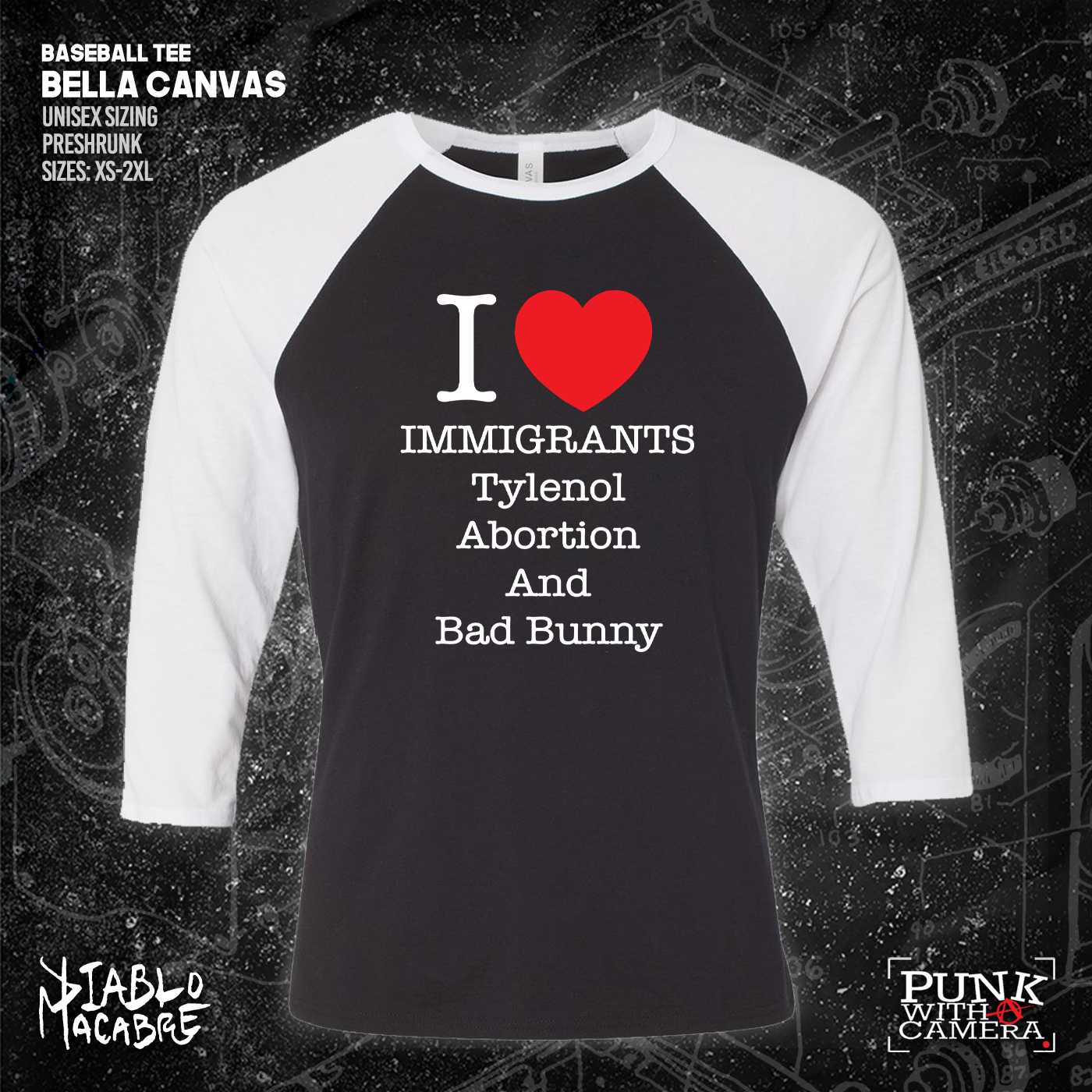I <3 Immigrants Tylenol Abortion And Bad Bunny