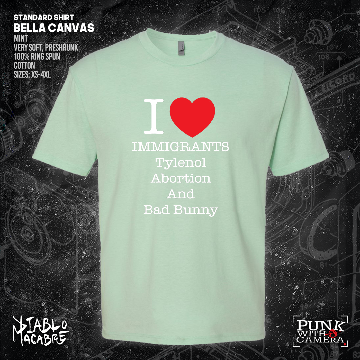 I <3 Immigrants Tylenol Abortion And Bad Bunny