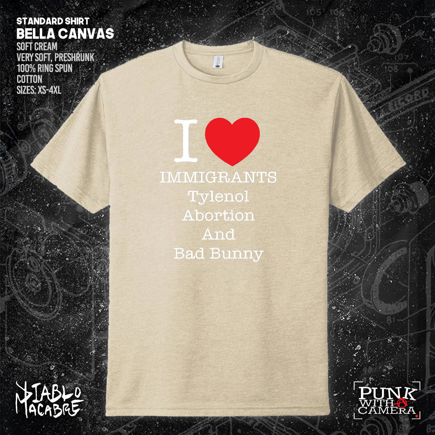 I <3 Immigrants Tylenol Abortion And Bad Bunny