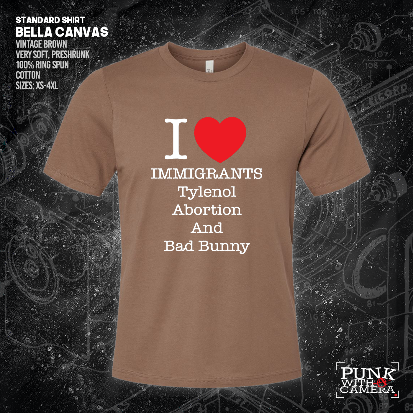 I <3 Immigrants Tylenol Abortion And Bad Bunny