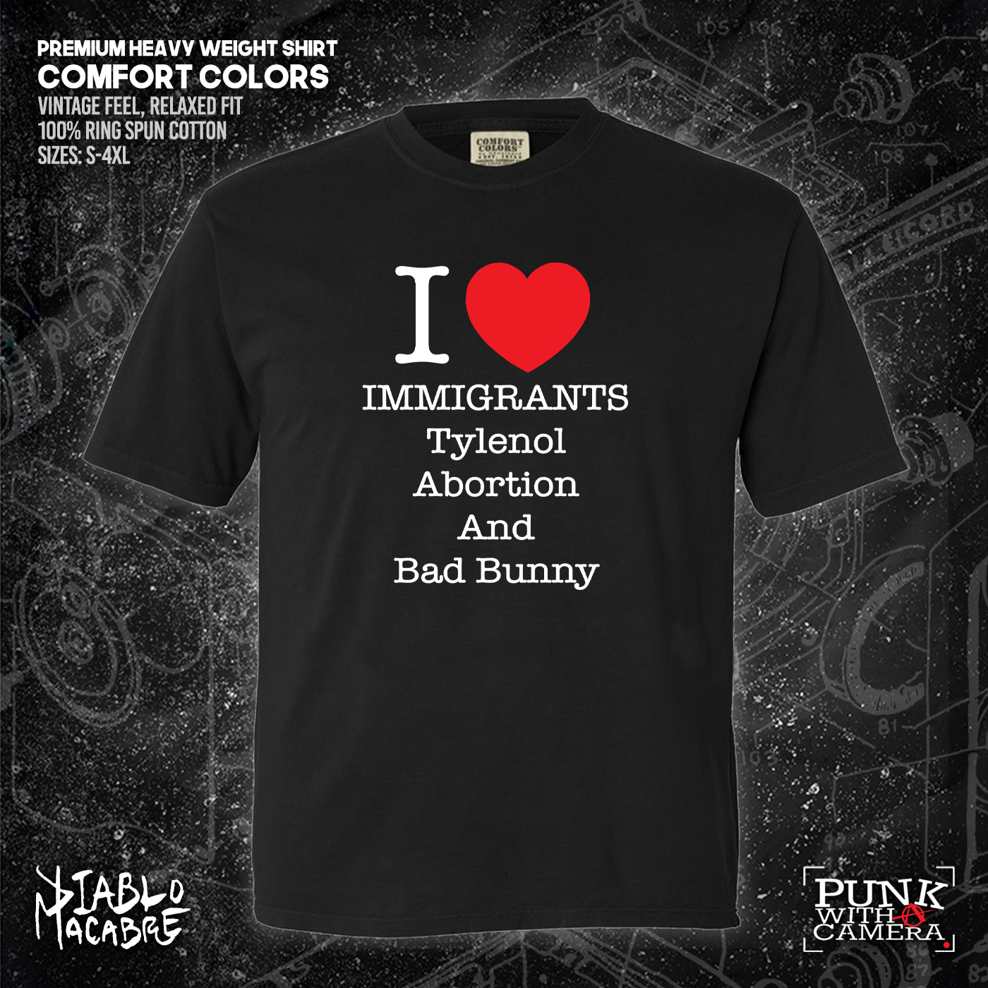 I <3 Immigrants Tylenol Abortion And Bad Bunny