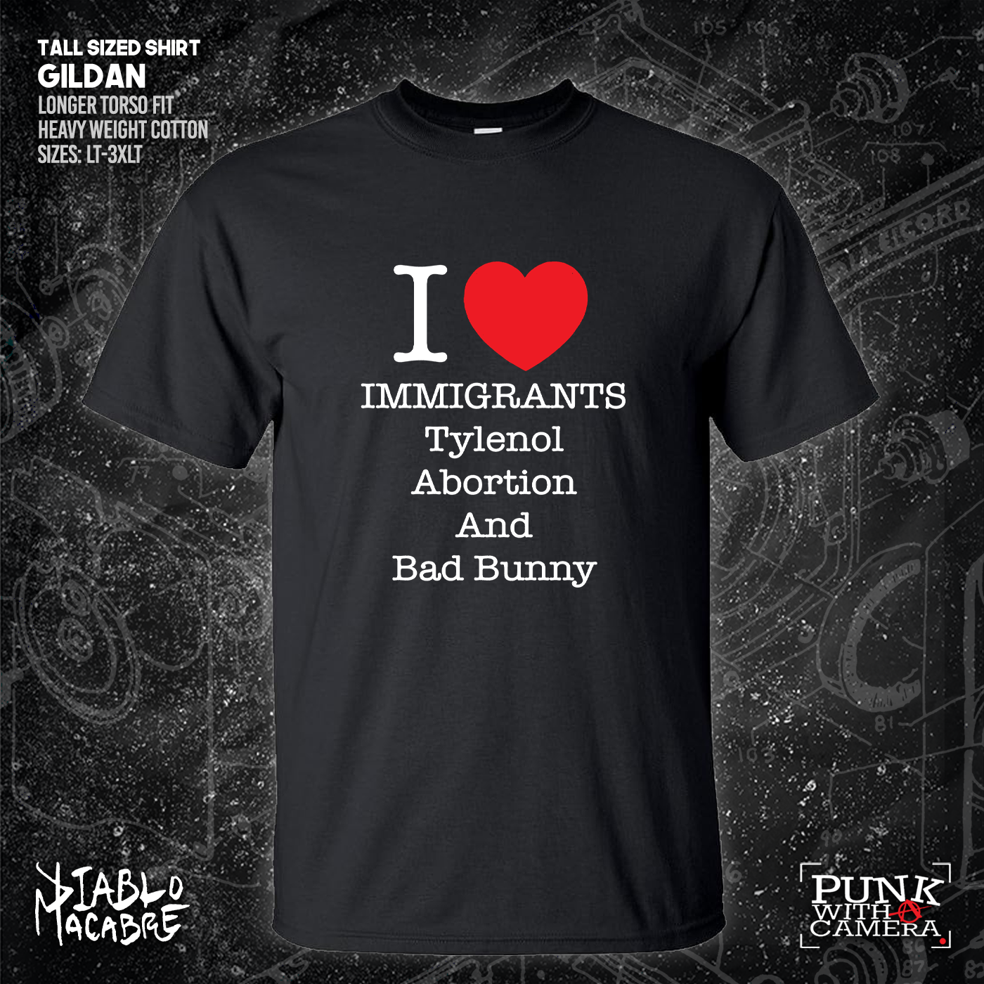 I <3 Immigrants Tylenol Abortion And Bad Bunny