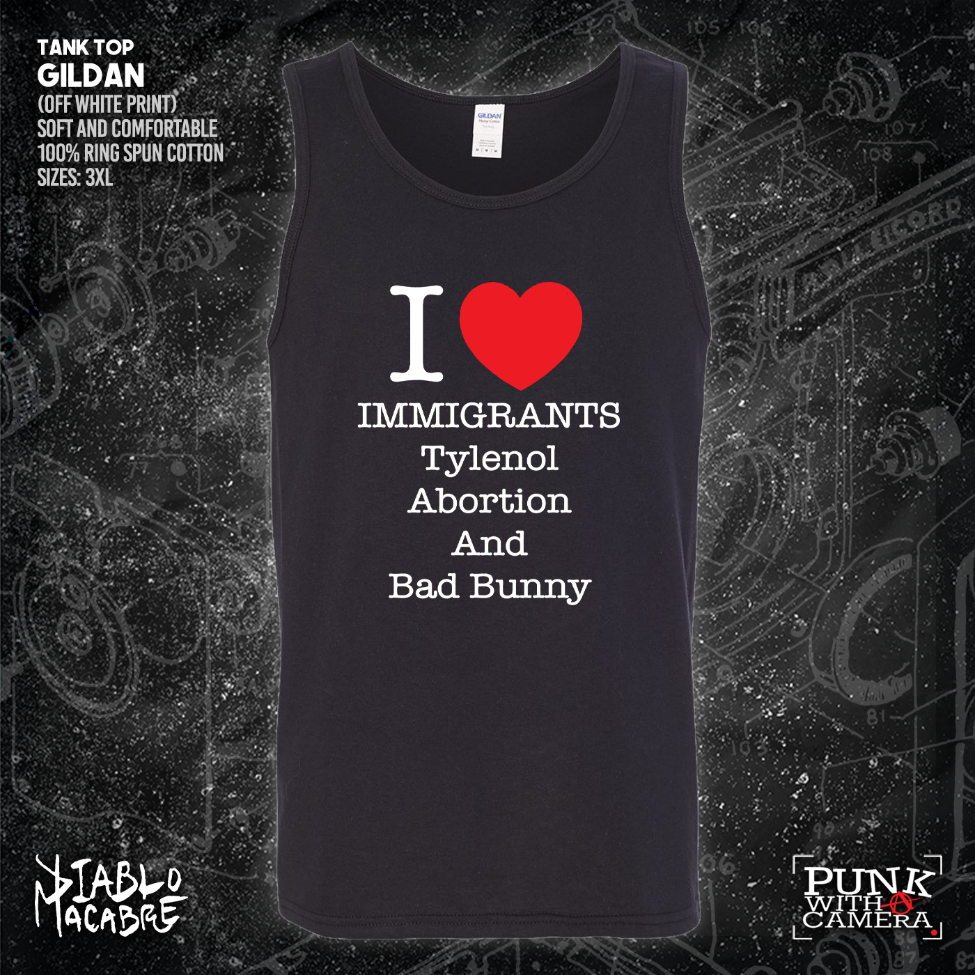 I <3 Immigrants Tylenol Abortion And Bad Bunny
