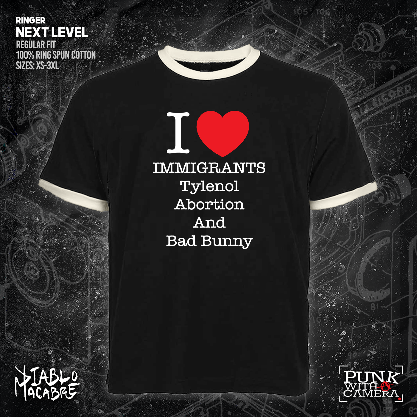 I <3 Immigrants Tylenol Abortion And Bad Bunny