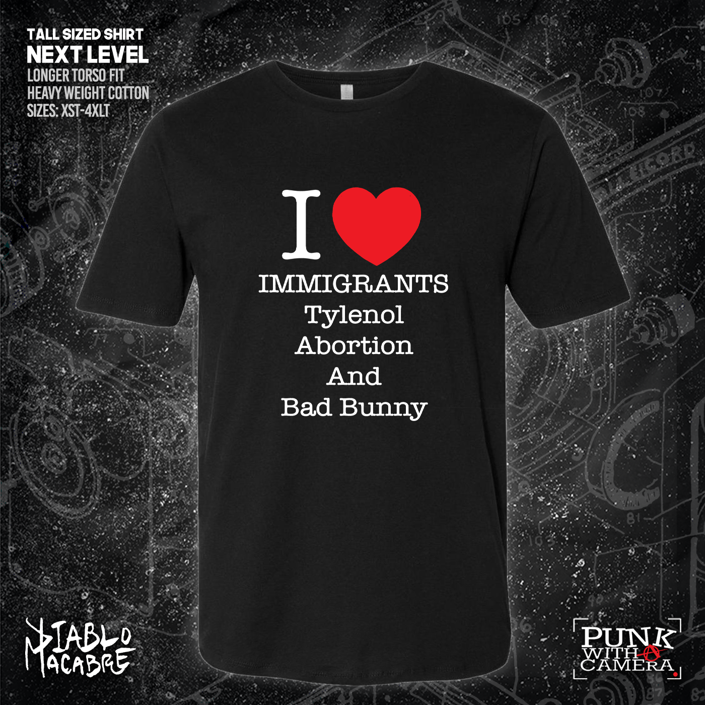 I <3 Immigrants Tylenol Abortion And Bad Bunny