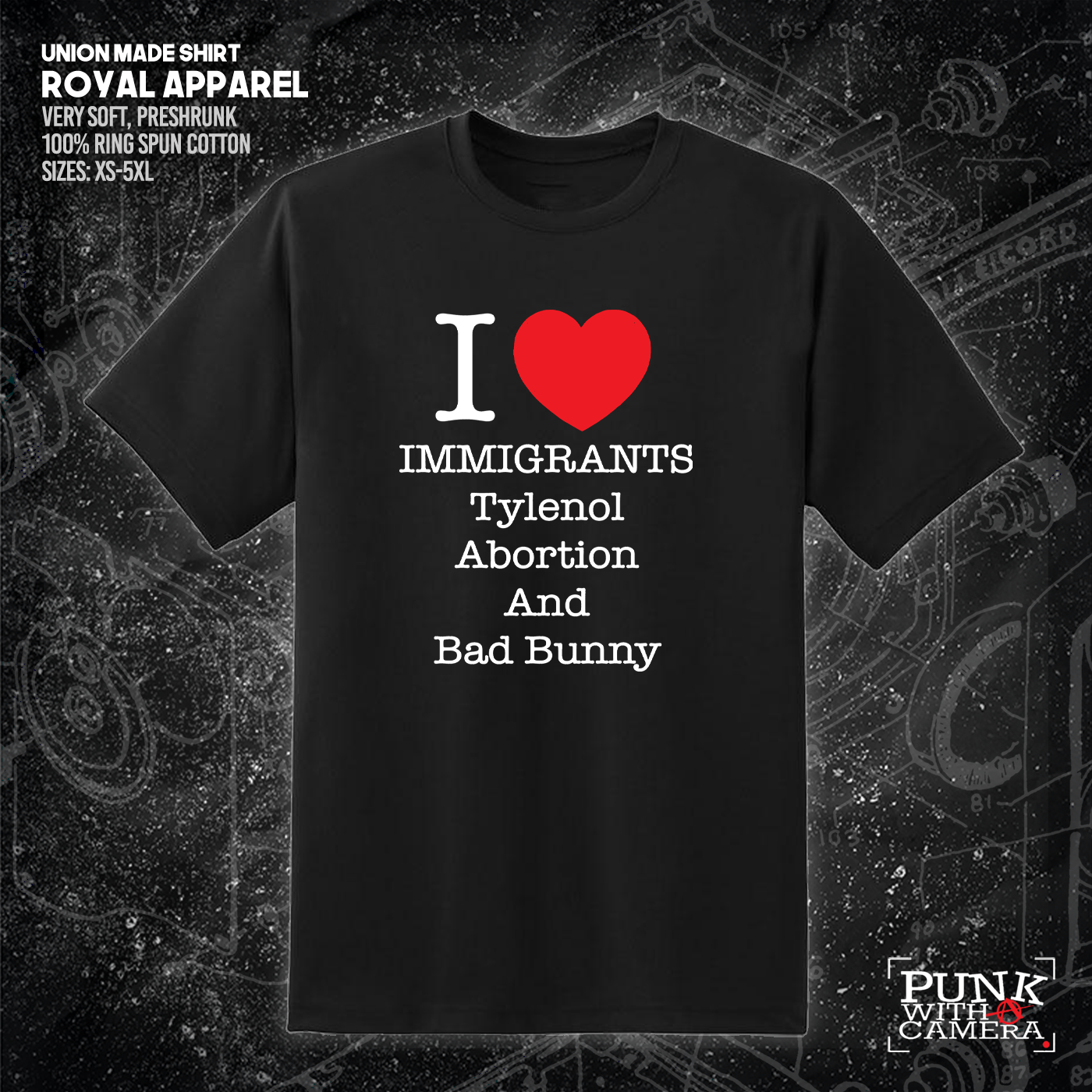 I <3 Immigrants Tylenol Abortion And Bad Bunny