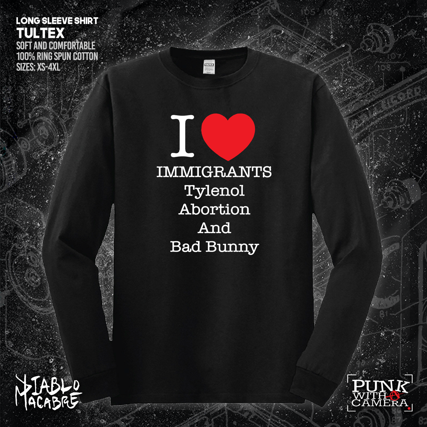 I <3 Immigrants Tylenol Abortion And Bad Bunny