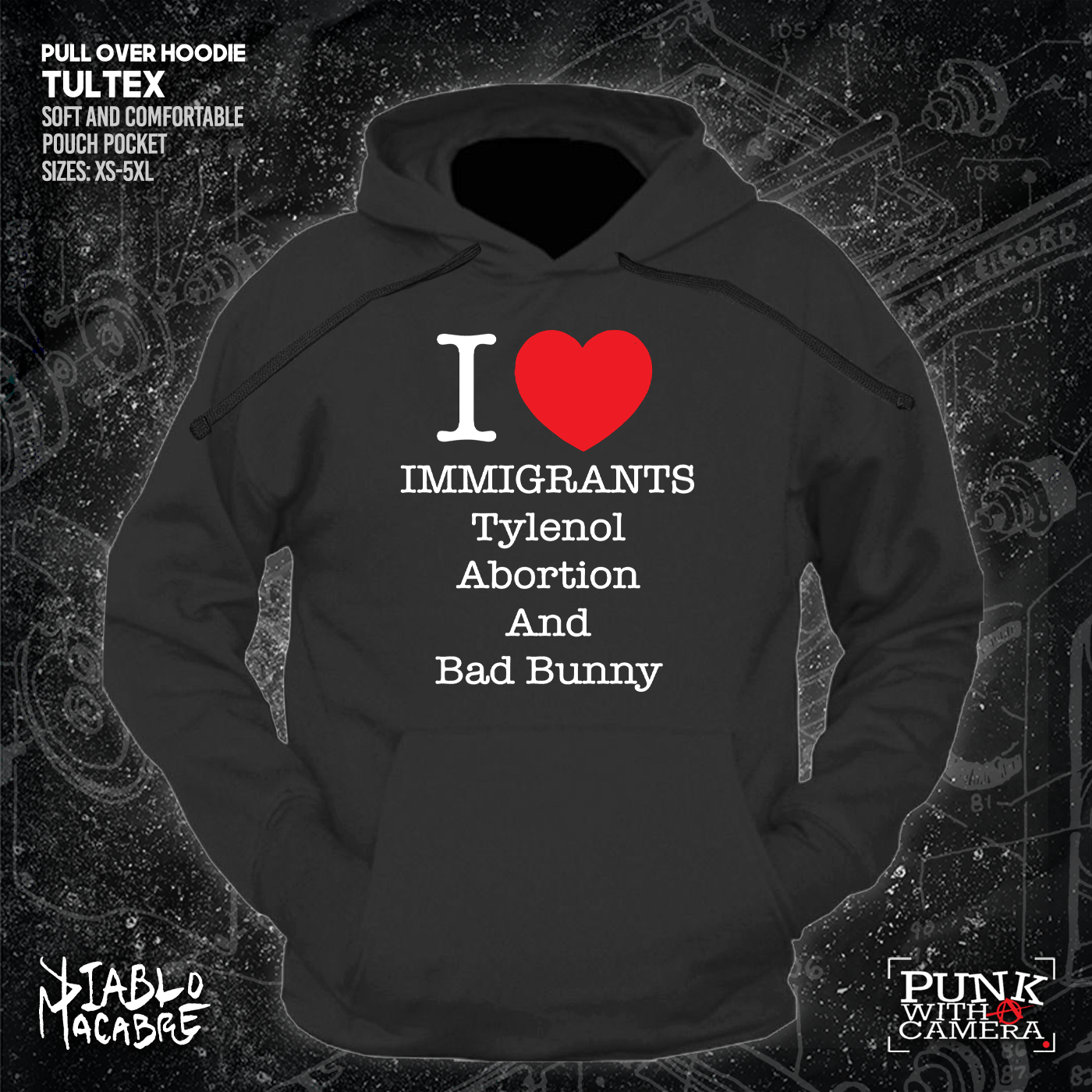 I <3 Immigrants Tylenol Abortion And Bad Bunny