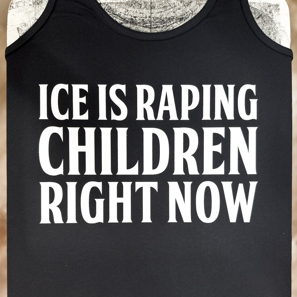 Ice Is Raping Children Right Now