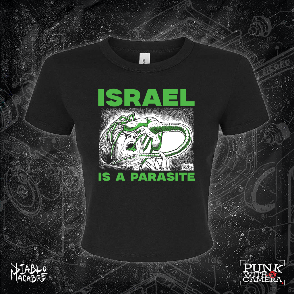 Israel Is A Parasite - Green Two Color Version - Diablo Macabre