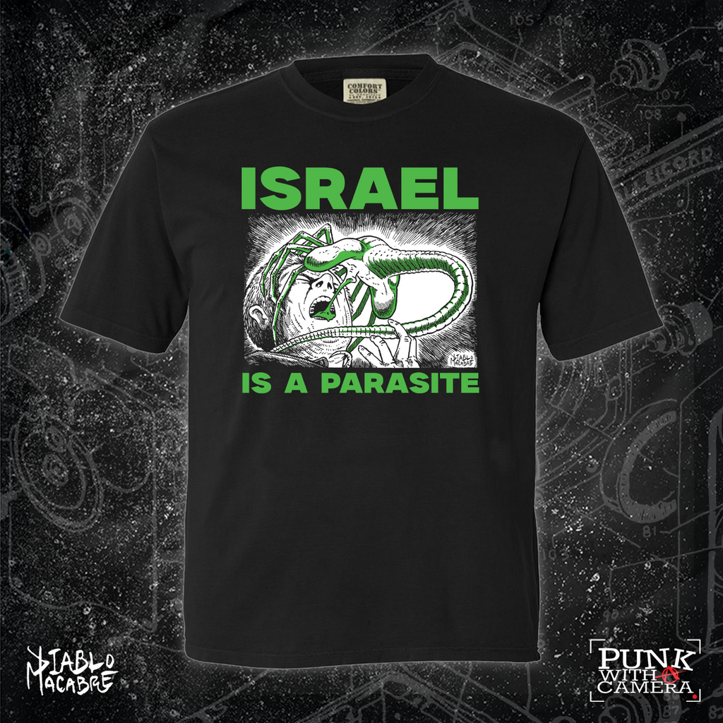 Israel Is A Parasite - Green Two Color Version - Diablo Macabre