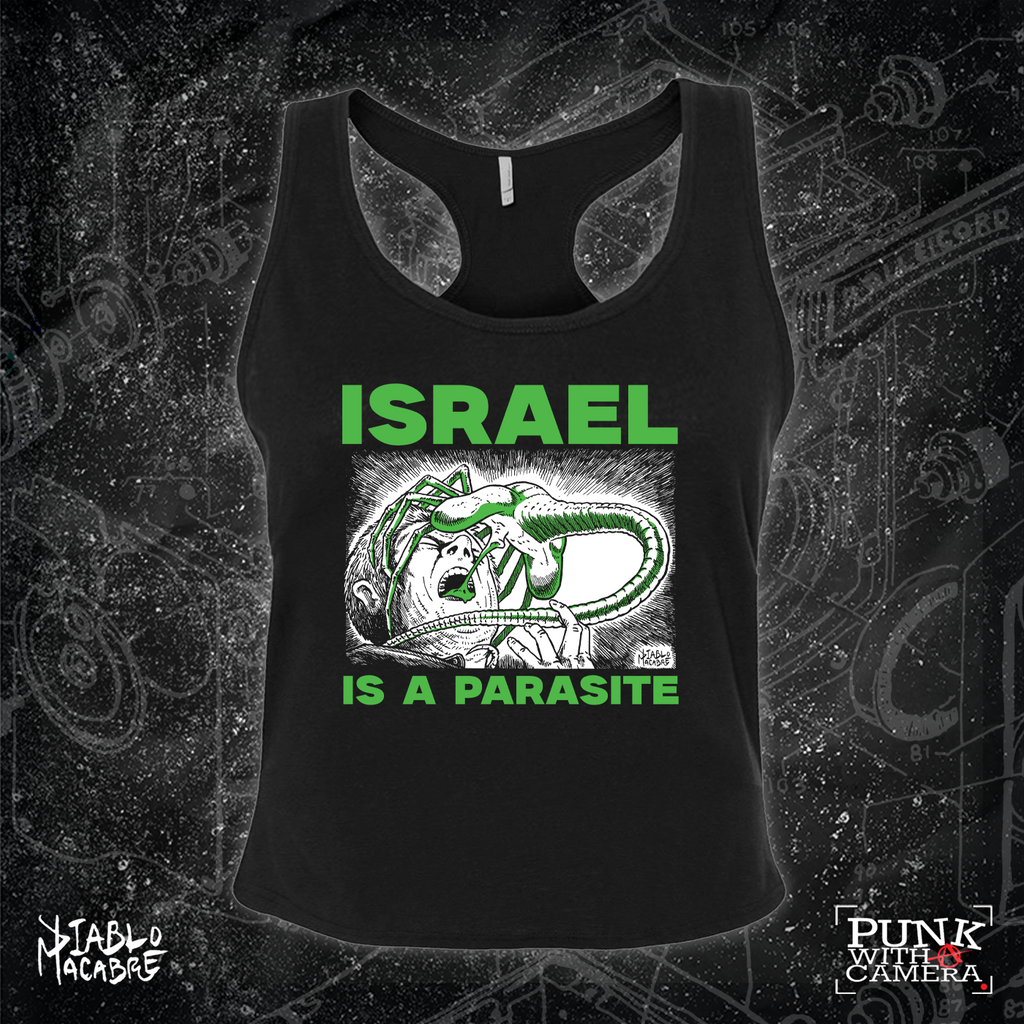 Israel Is A Parasite - Green Two Color Version - Diablo Macabre