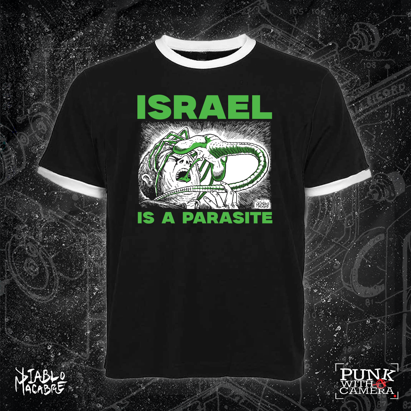 Israel Is A Parasite - Green Two Color Version - Diablo Macabre
