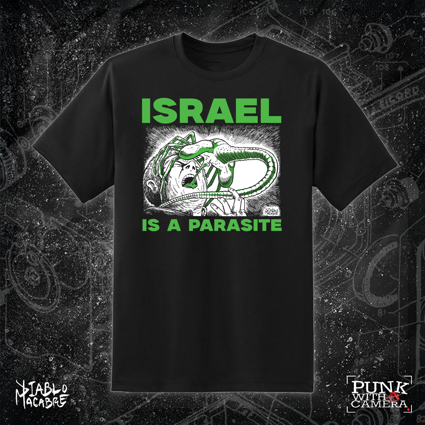 Israel Is A Parasite - Green Two Color Version - Diablo Macabre