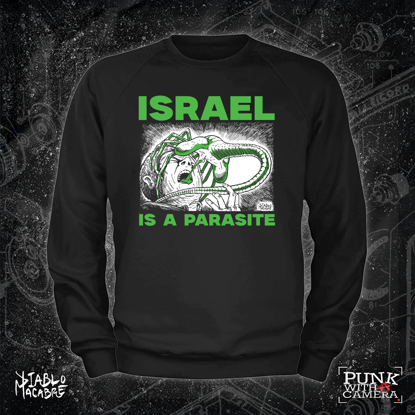 Israel Is A Parasite - Green Two Color Version - Diablo Macabre