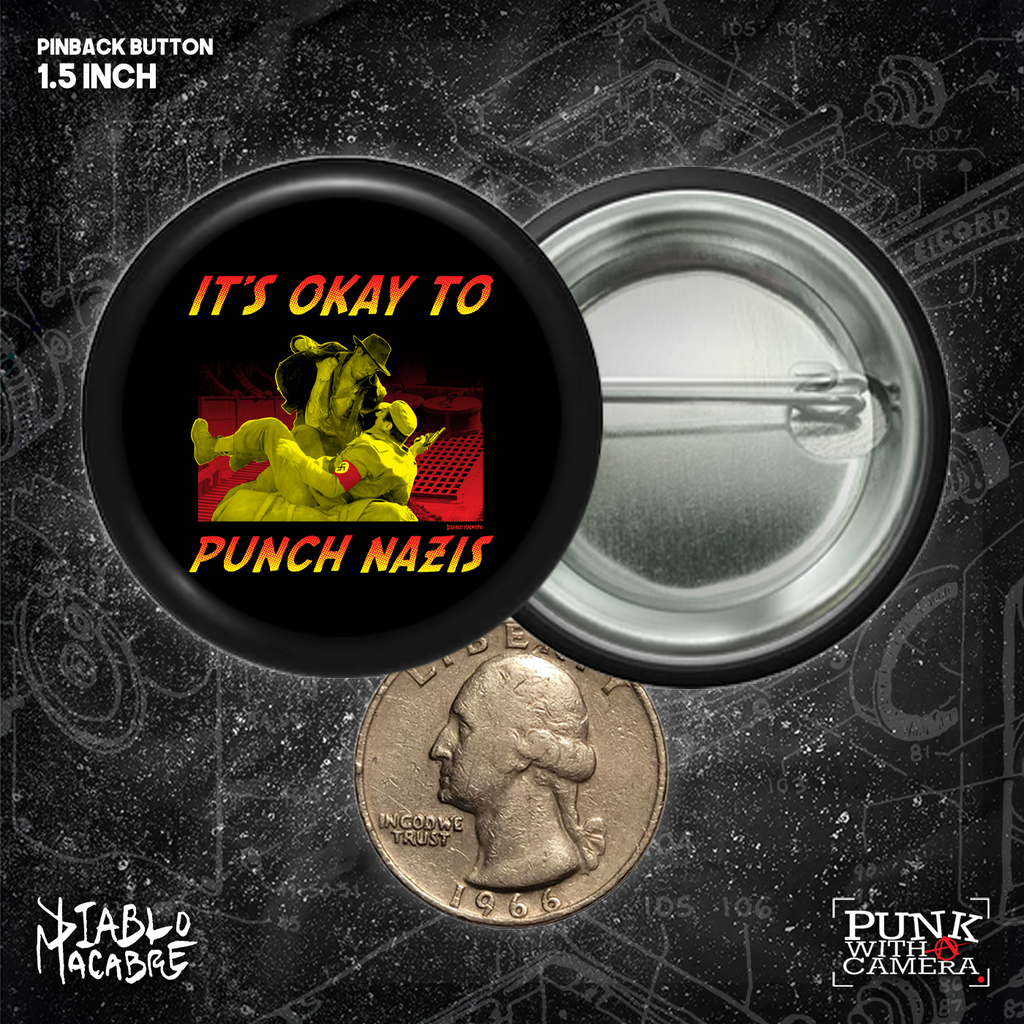 It's Okay To Punch Nazis - Buttons (1.5 & 2.25 Inch)