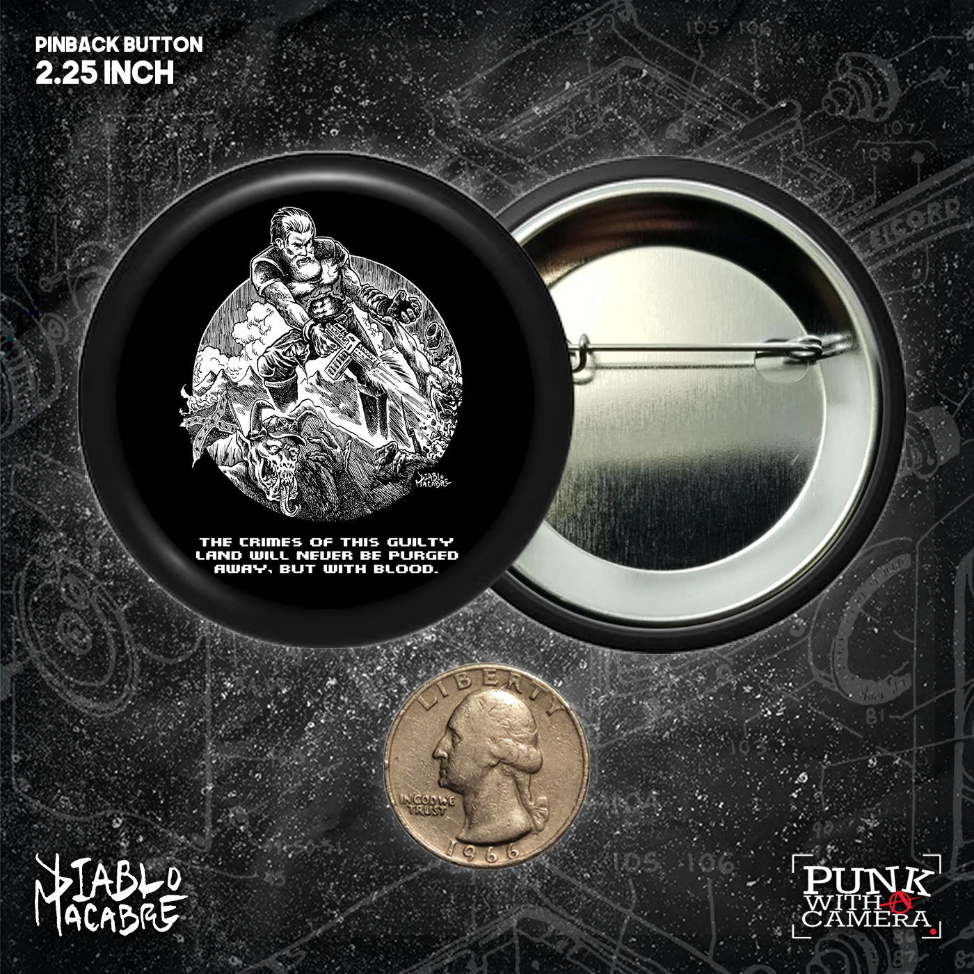 John Brown X Doom "The Crimes Of This Guilty Land Will Never Be Purged Away, But With Blood." - Buttons (1, 1.5, & 2.25 Inch)