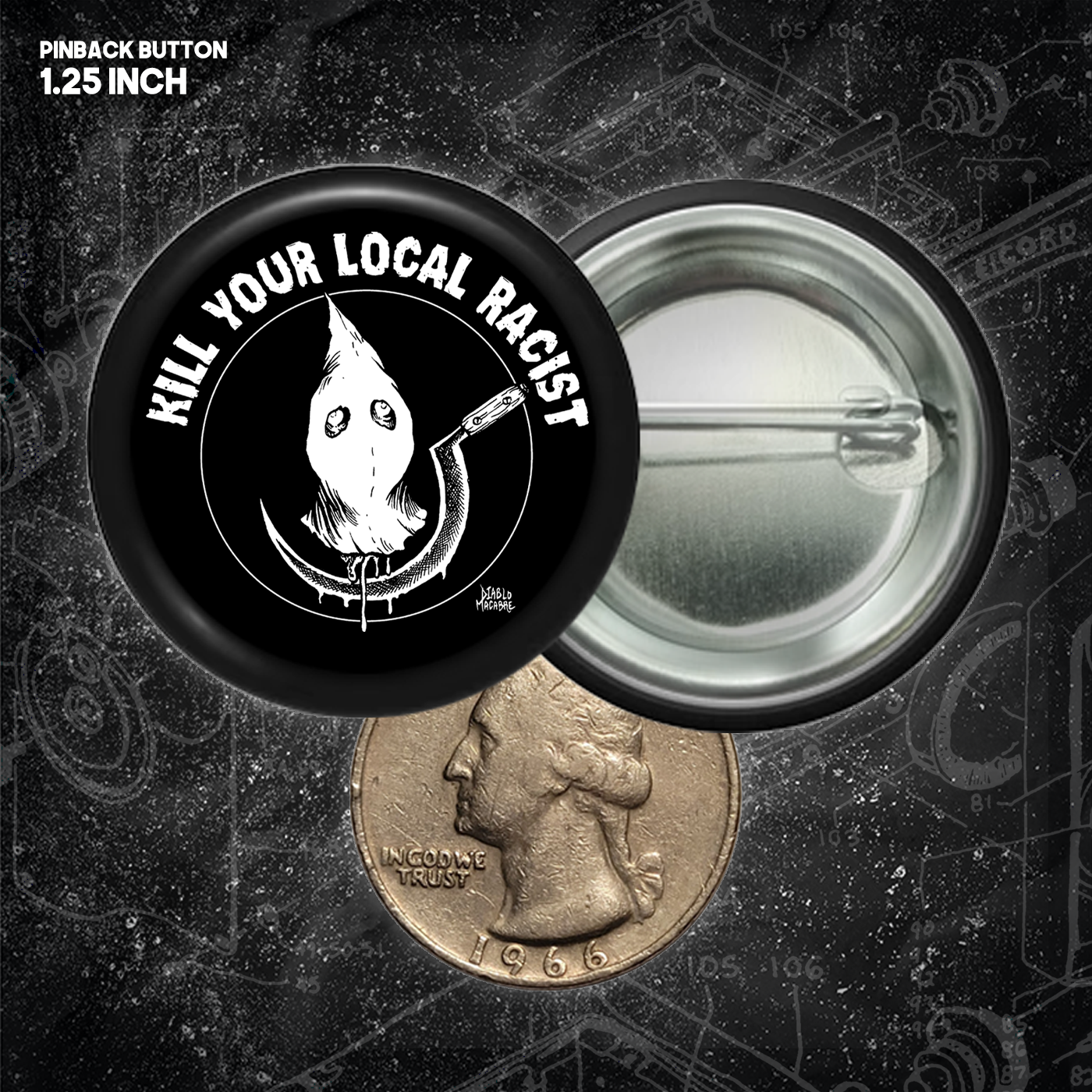 Kill Your Local Racist - Sickle - Buttons (1, 1.25, 1.5, & 2.25 Inch)