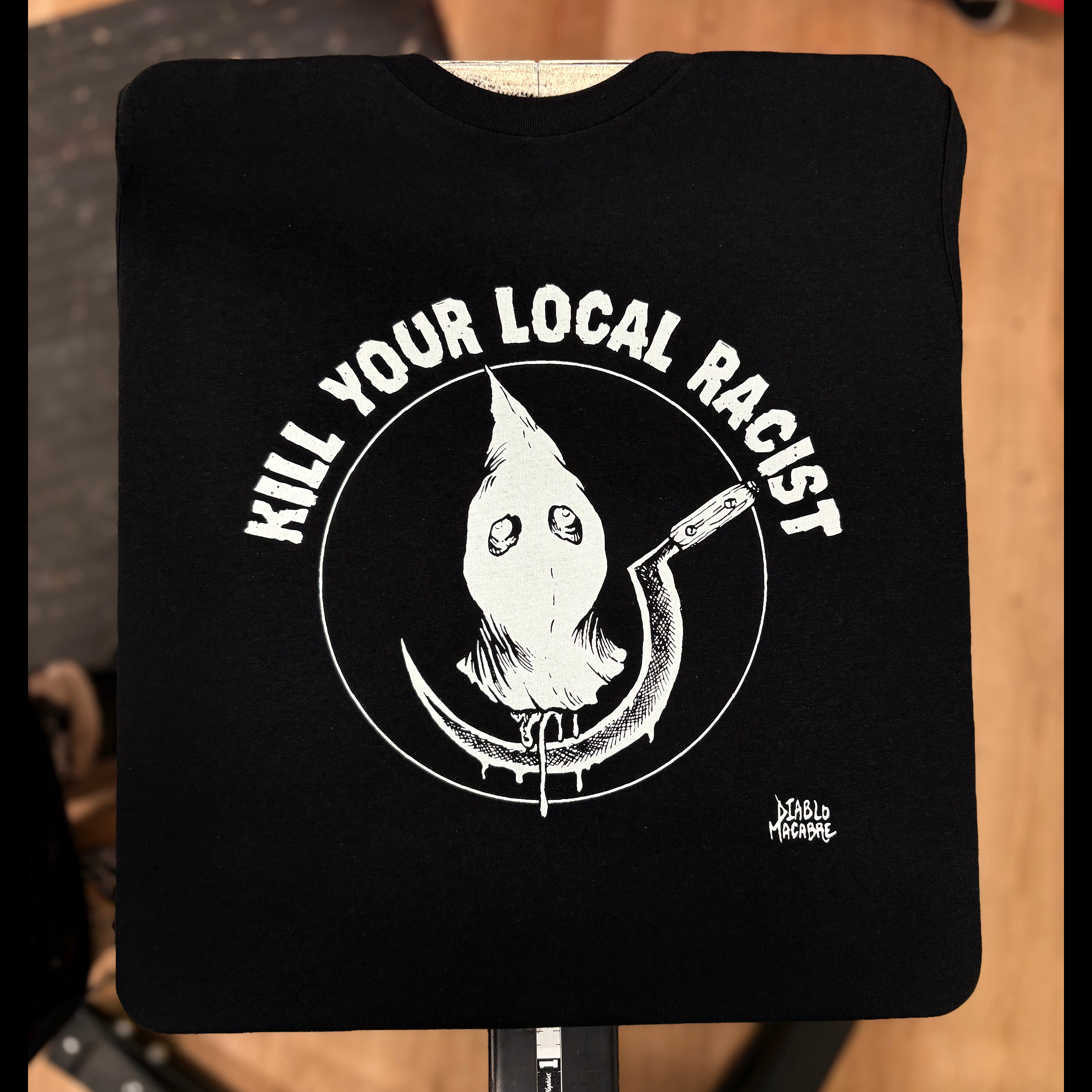 Kill Your Local Racist - Sickle - Diablo Macabre