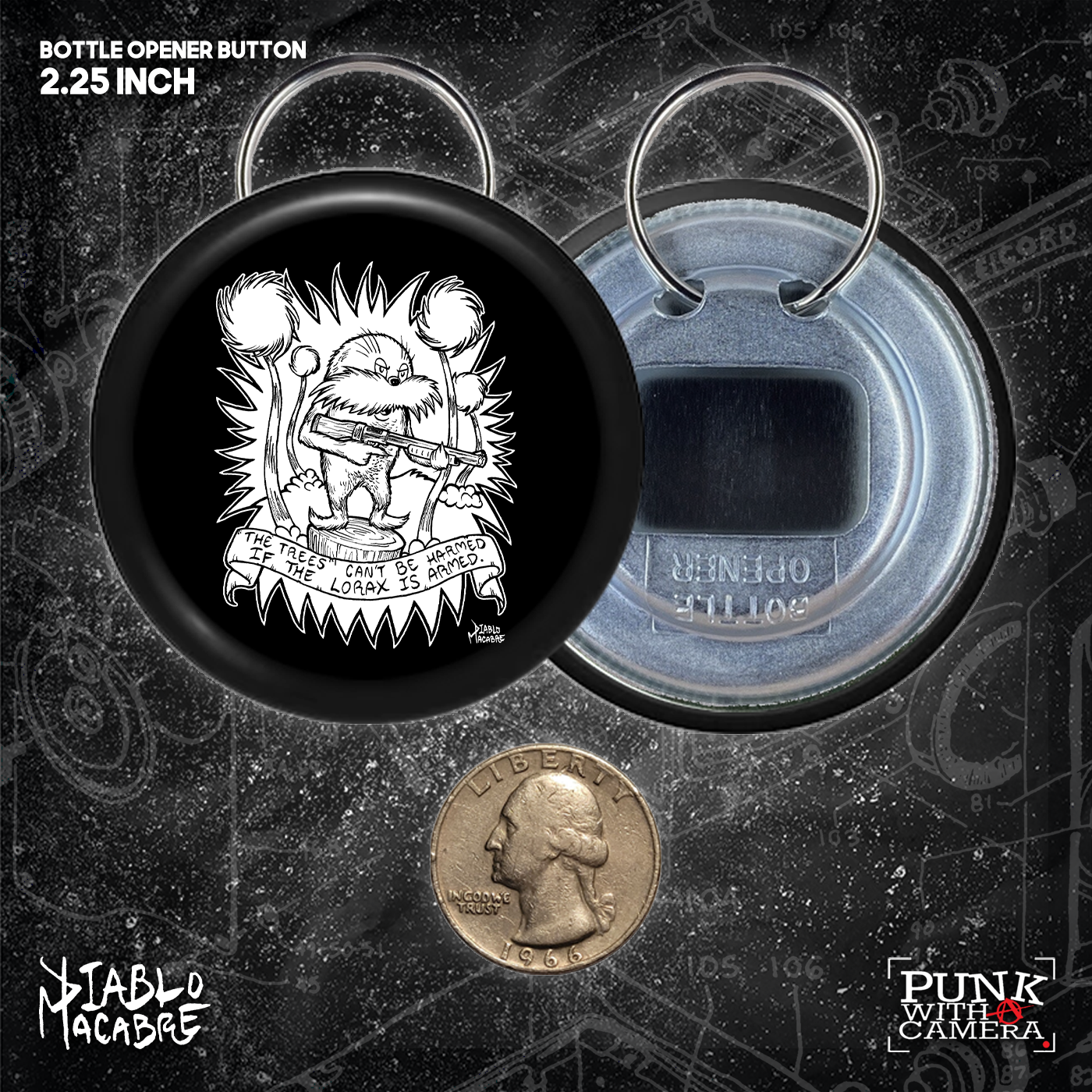 The Trees Can't Be Harmed If The Lorax Is Armed - Buttons 2.25