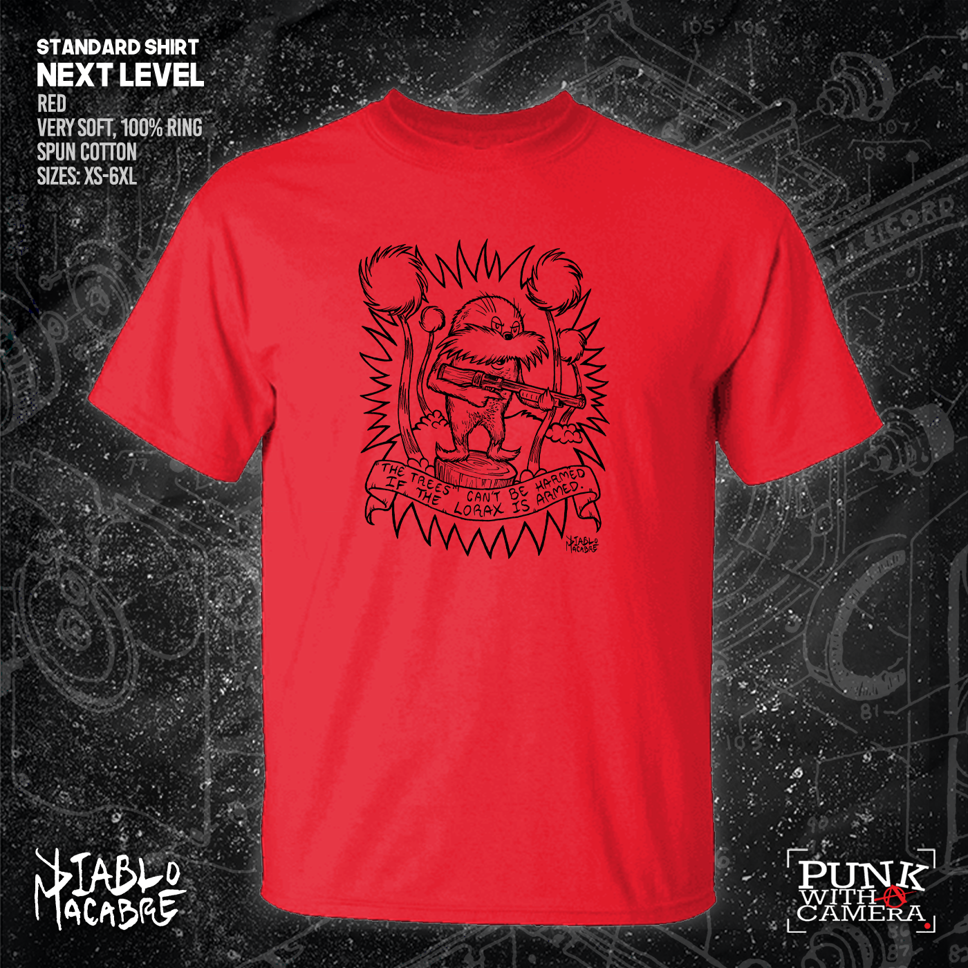 The Trees Can't Be Harmed If The Lorax Is Armed. - Diablo Macabre