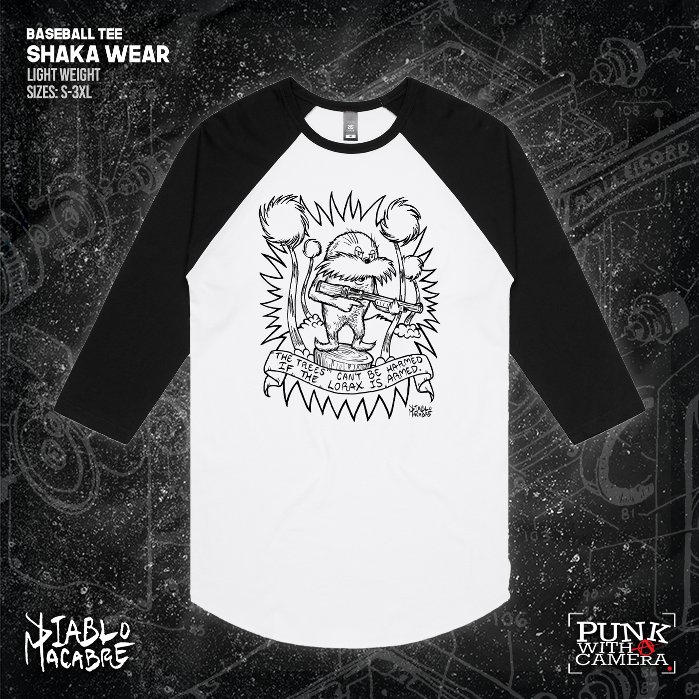 The Trees Can't Be Harmed If The Lorax Is Armed. - Diablo Macabre