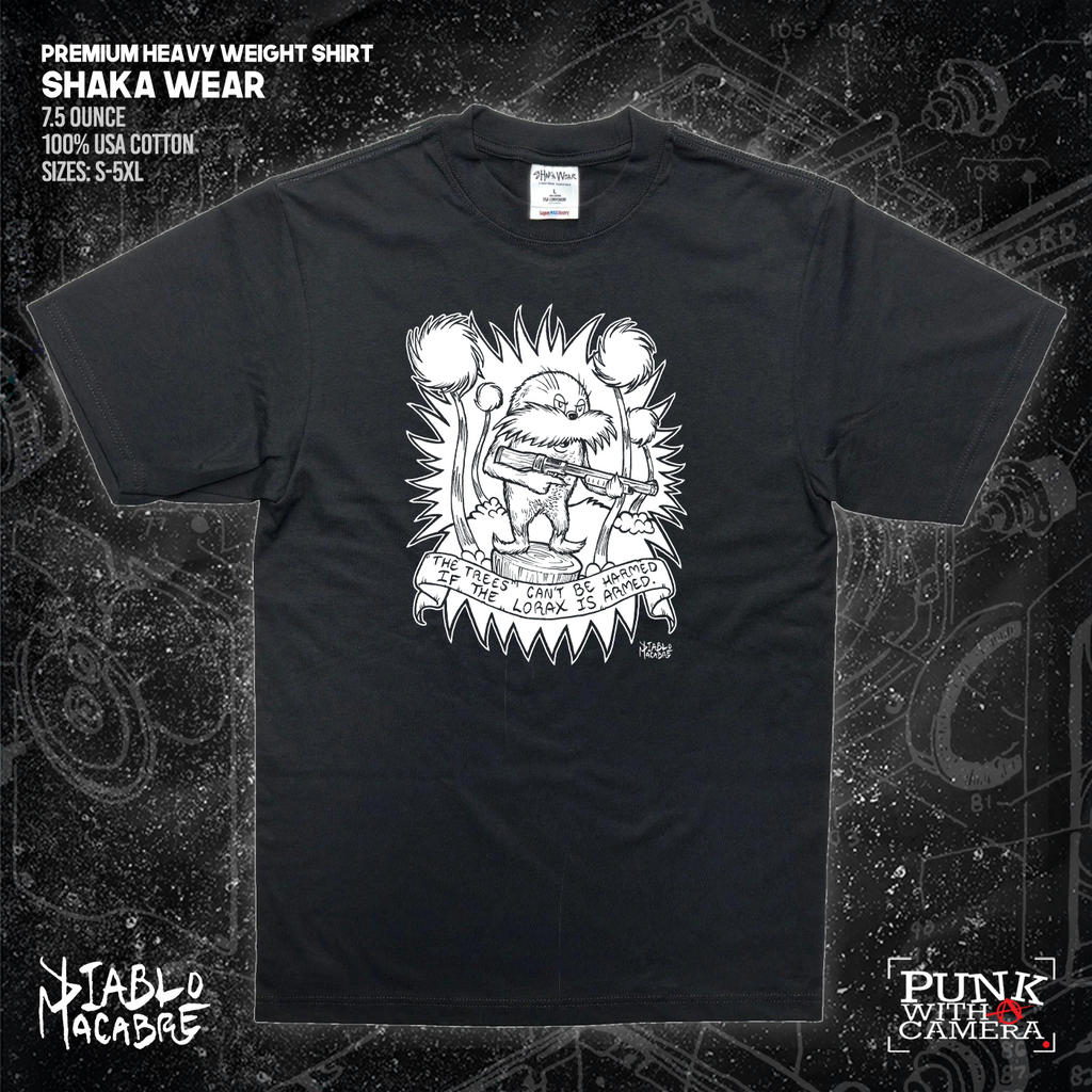 The Trees Can't Be Harmed If The Lorax Is Armed. - Diablo Macabre