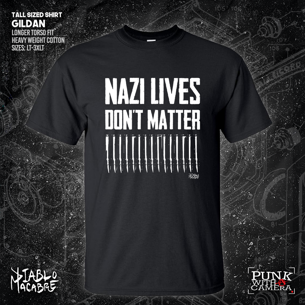 Nazi Lives Don't Matter - Bullets - Diablo Macabre