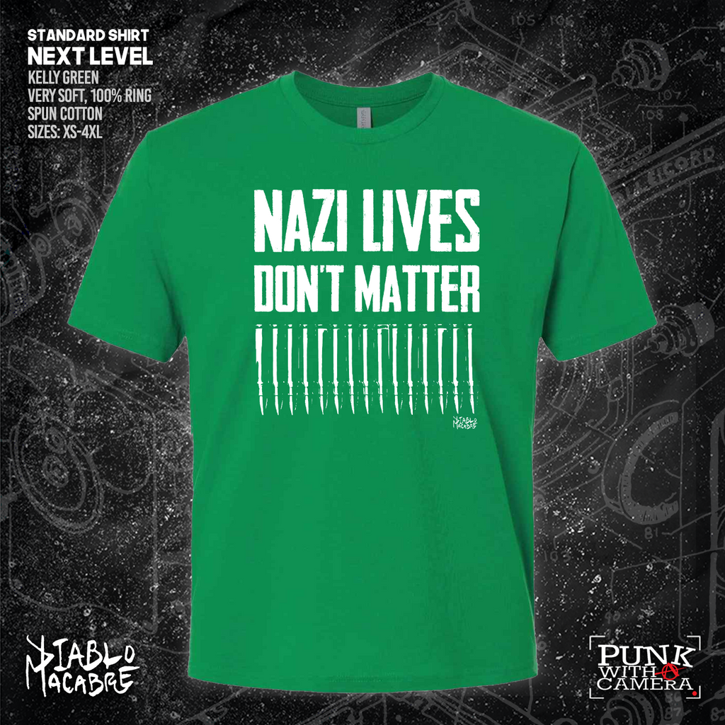 Nazi Lives Don't Matter - Bullets - Diablo Macabre