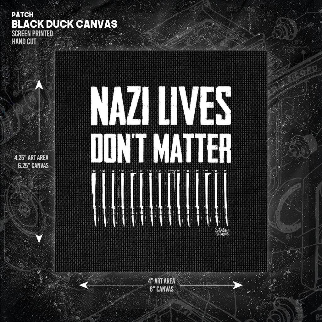 Nazi Lives Don't Matter Bullets - Patch (4x4)