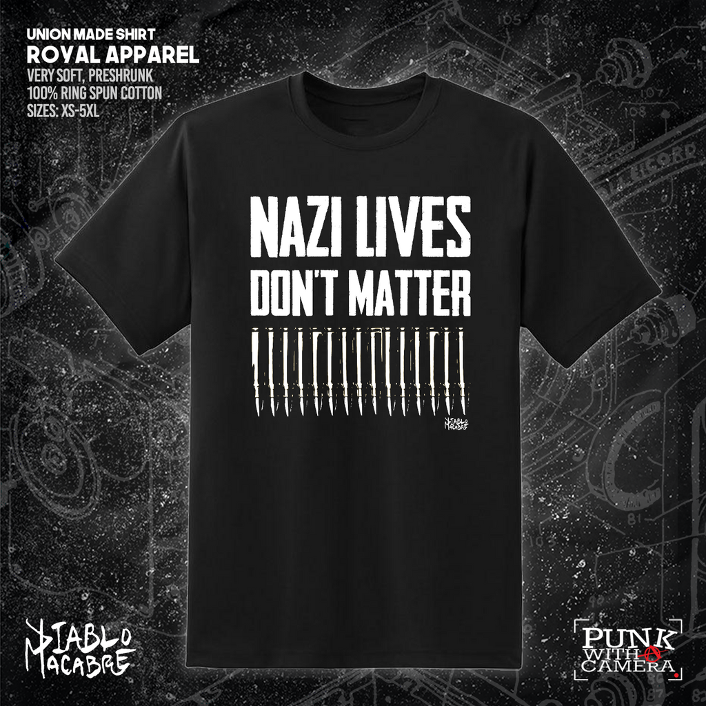 Nazi Lives Don't Matter - Bullets - Diablo Macabre