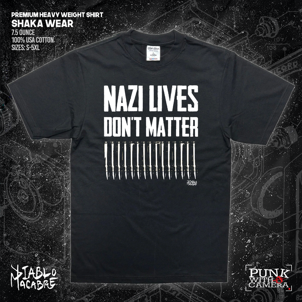 Nazi Lives Don't Matter - Bullets - Diablo Macabre