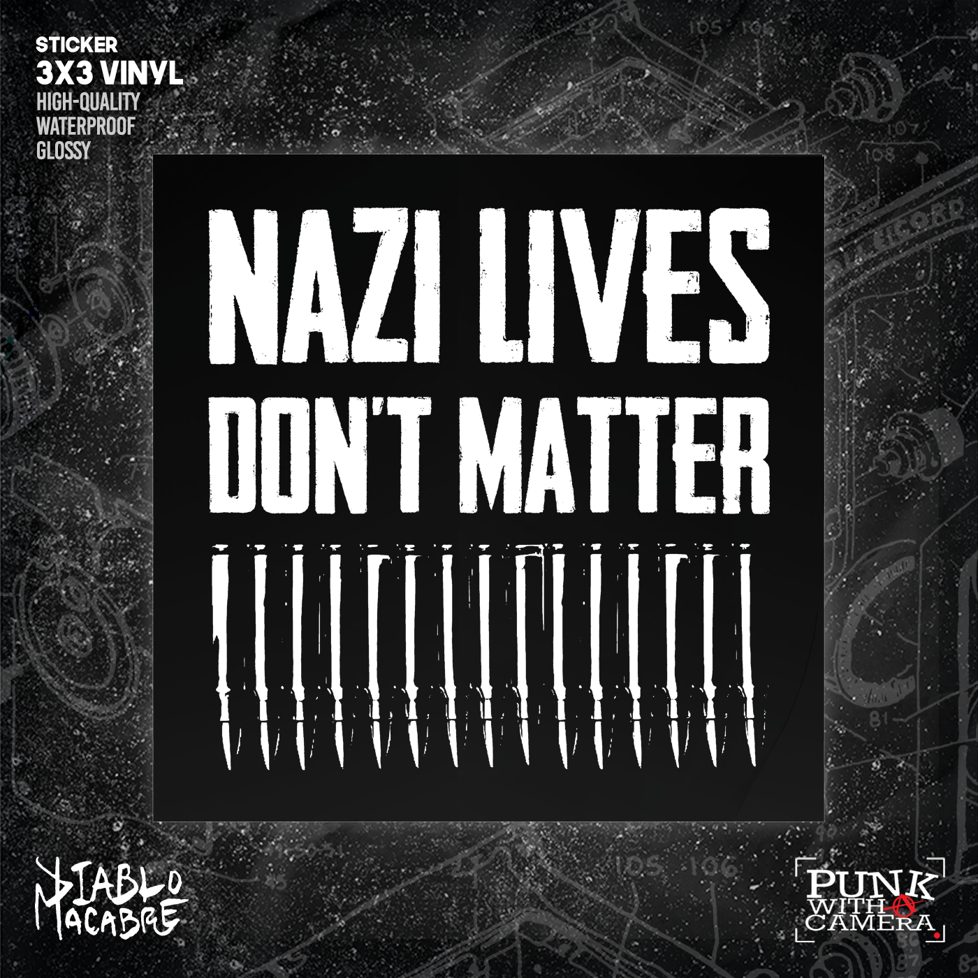 Nazi Lives Don't Matter - Text With Bullets - Sticker (3X3)