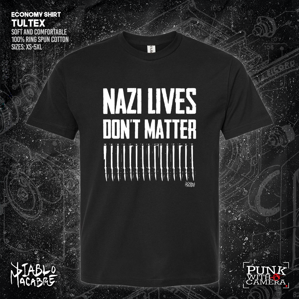 Nazi Lives Don't Matter - Bullets - Diablo Macabre