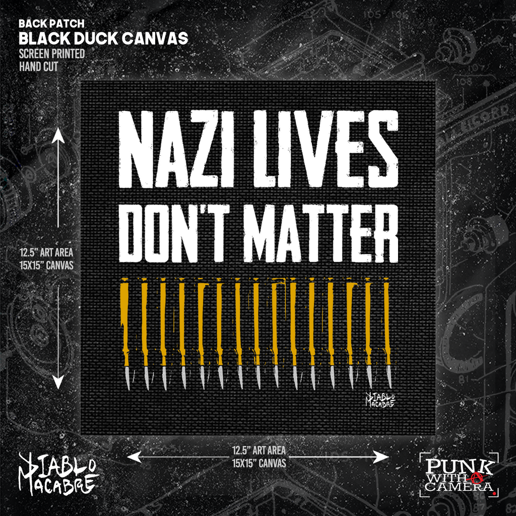Nazi Lives Don't Matter - Bullets - Backpatch