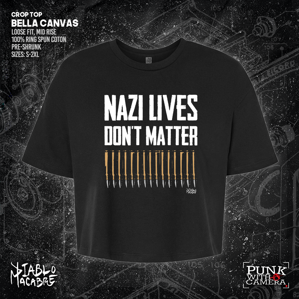 Nazi Lives Don't Matter - Bullets - Diablo Macabre