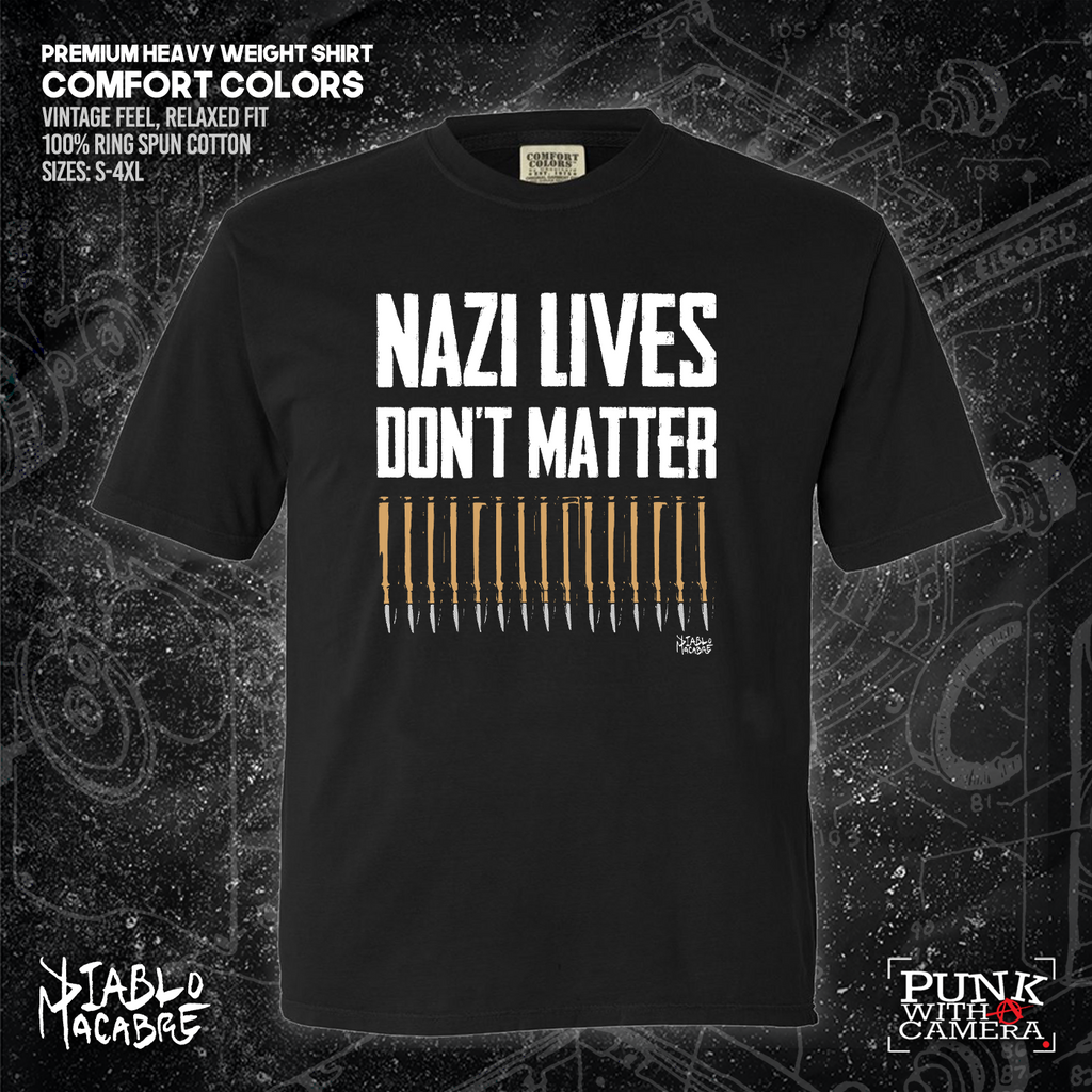 Nazi Lives Don't Matter - Bullets - Diablo Macabre