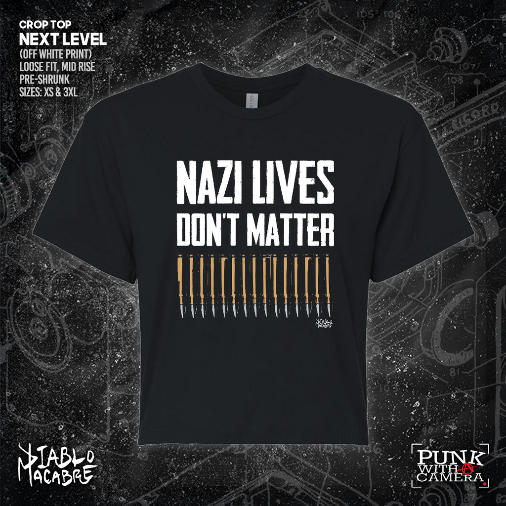 Nazi Lives Don't Matter - Bullets - Diablo Macabre