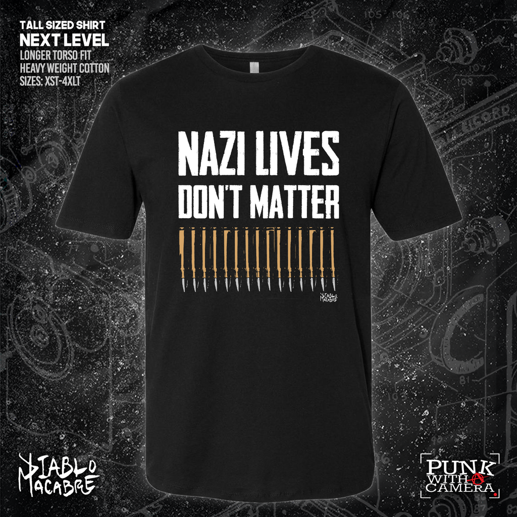 Nazi Lives Don't Matter - Bullets - Diablo Macabre