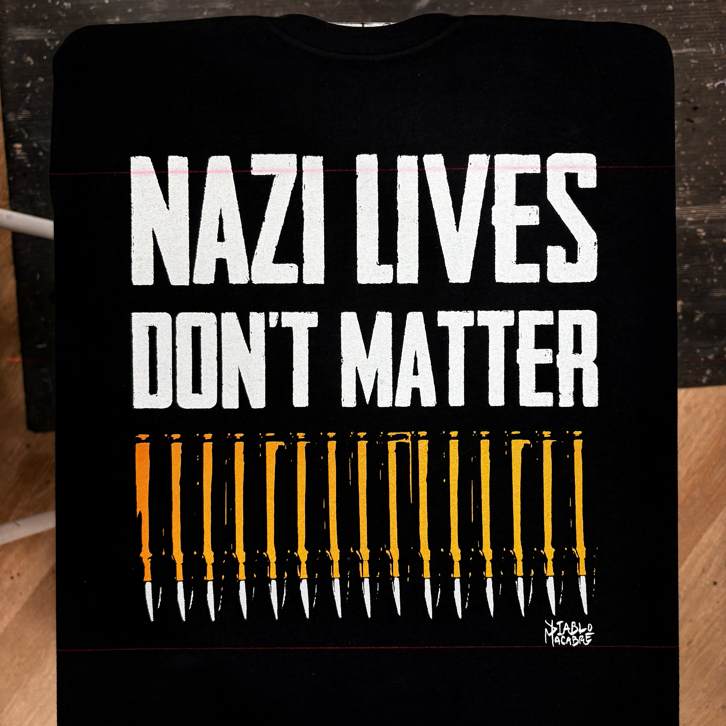 Nazi Lives Don't Matter - Bullets - Diablo Macabre