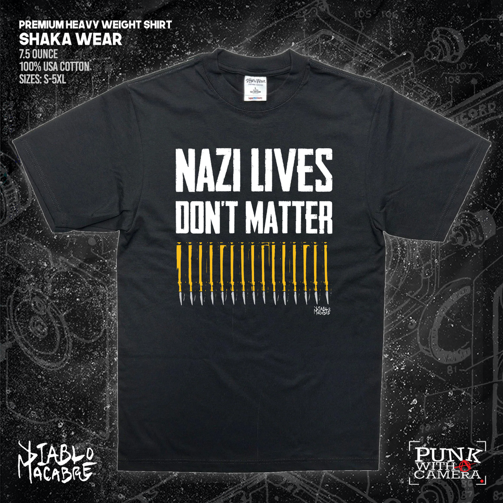 Nazi Lives Don't Matter - Bullets - Diablo Macabre