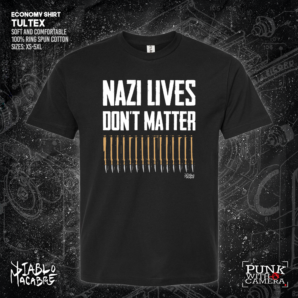Nazi Lives Don't Matter - Bullets - Diablo Macabre