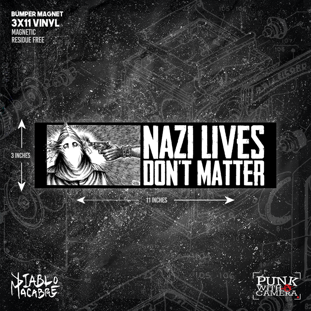 Nazi Lives Don't Matter - Bumper Sticker (11X3)