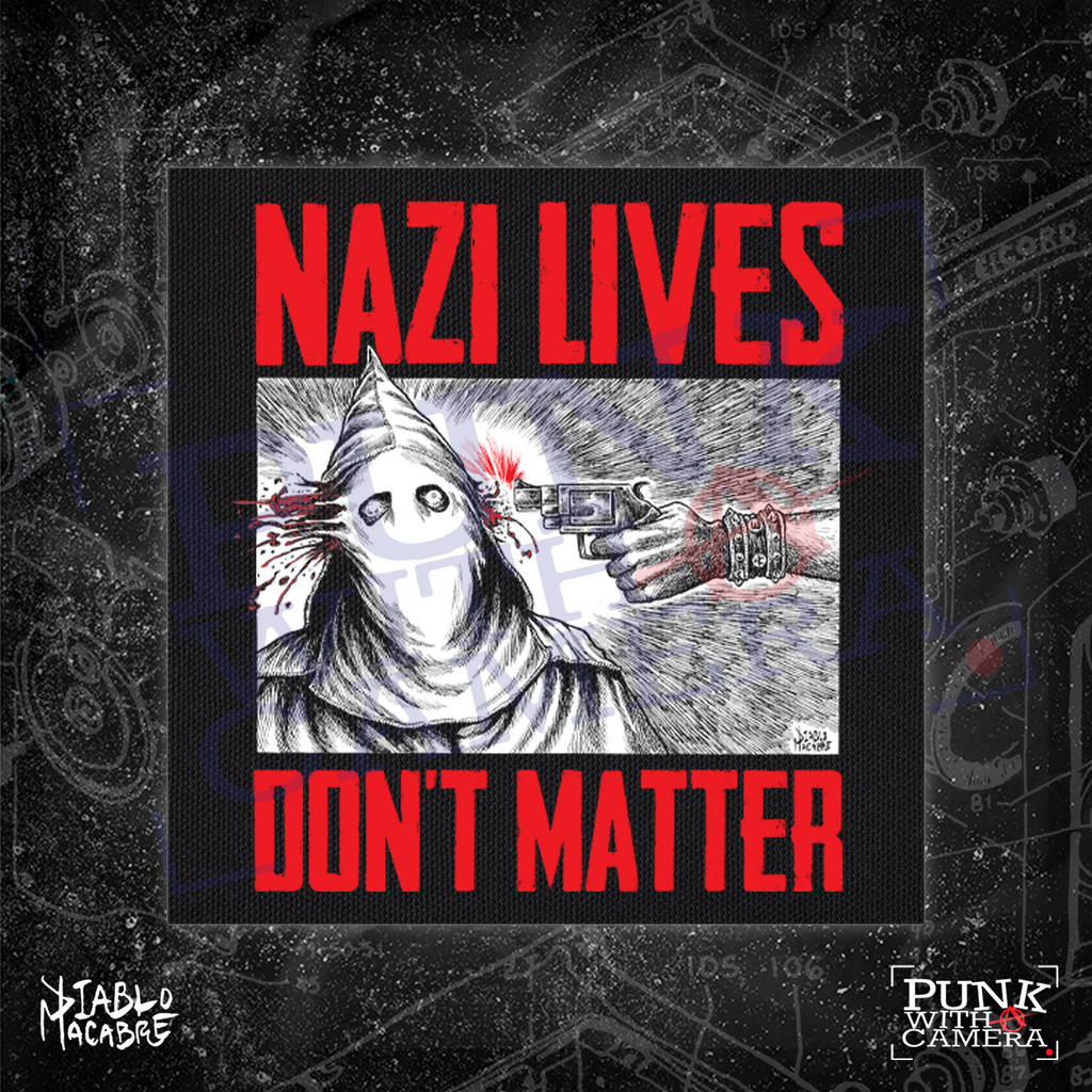 Nazi Lives Don't Matter - Red Two Color Version - Diablo Macabre