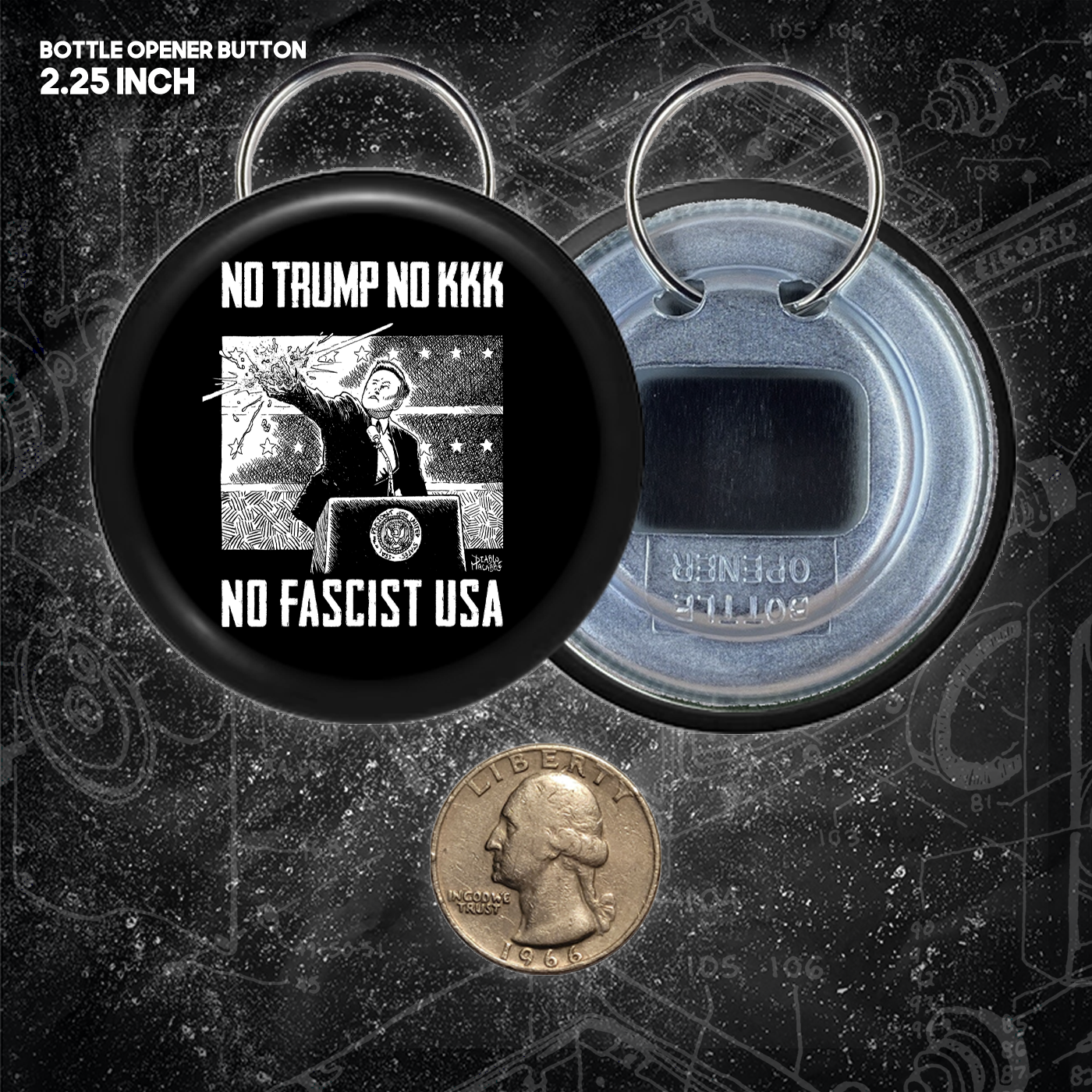 No Trump, No KKK, No Fascist USA (1.25, 1.5, & 2.25 Inch)