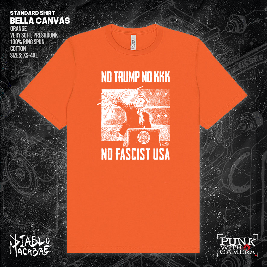 No Trump, No KKK, No Fascist USA - Diablo Macabre