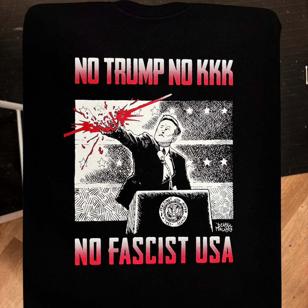 No Trump, No KKK, No Fascist USA - Diablo Macabre